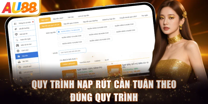 Quy trình nạp rút cần tuân theo đúng quy trình